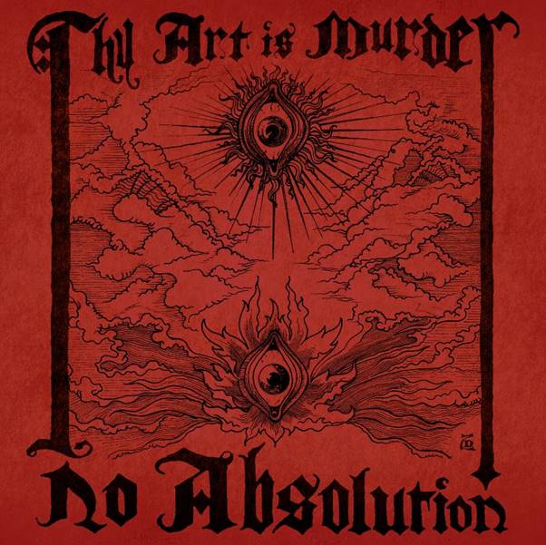 Thy Art Is Murder No Absolution