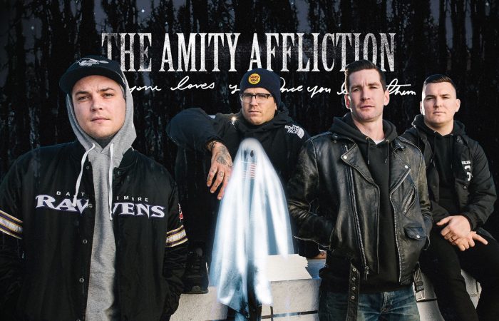 THE AMITY AFFLICTION // Everyone Loves You… Once You Leave Them